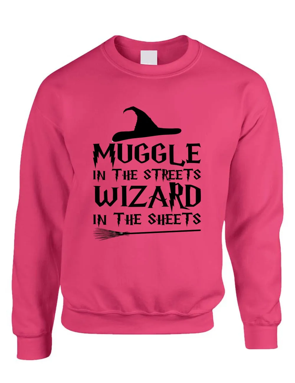 Adult Crewneck Muggle In The Streets Wizard In The Sheets Sweatshirt