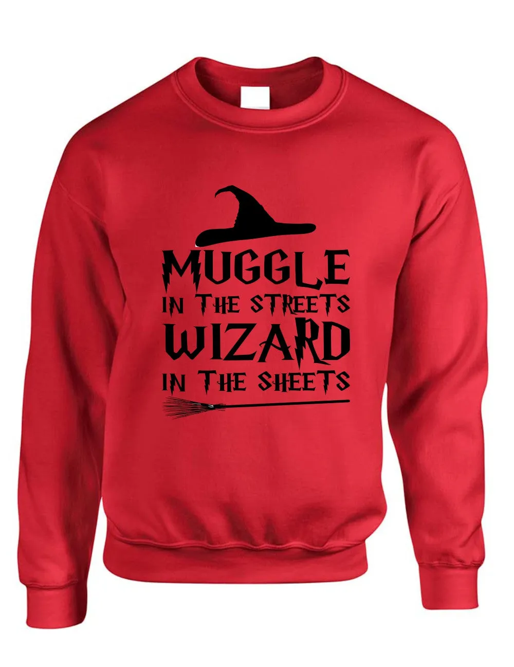 Adult Crewneck Muggle In The Streets Wizard In The Sheets Sweatshirt