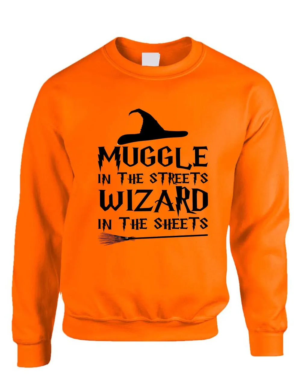 Adult Crewneck Muggle In The Streets Wizard In The Sheets Sweatshirt