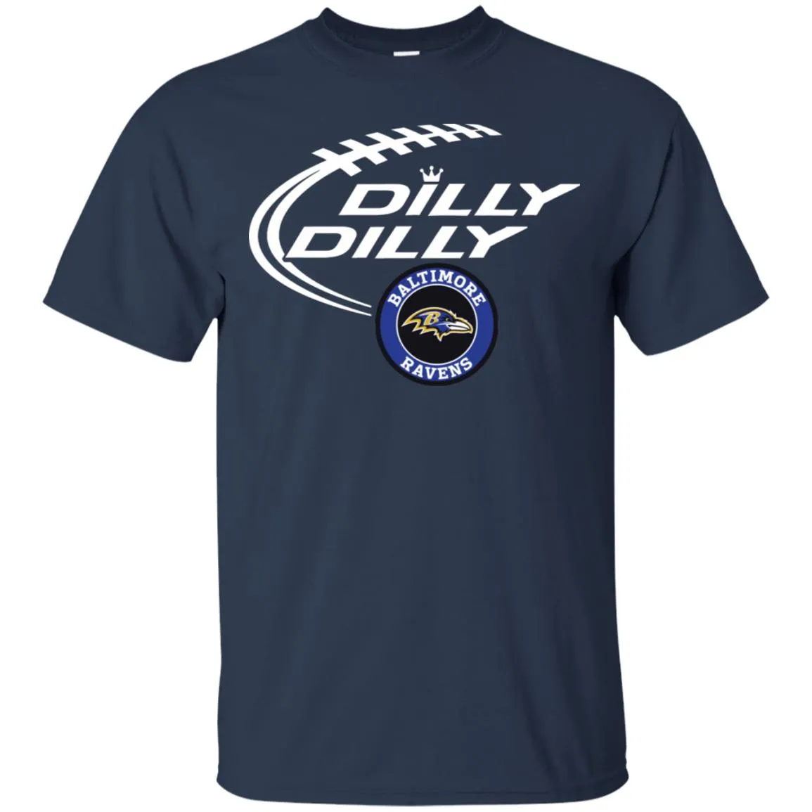 Dilly Dilly Baltimore Ravens Nfl Football Men T-Shirt