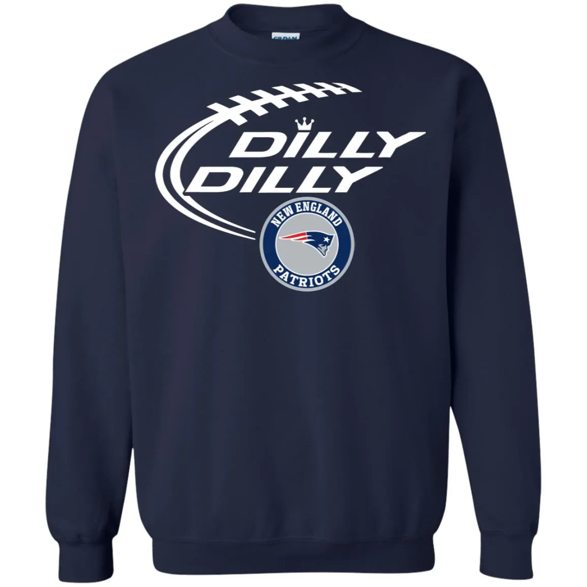 Dilly Dilly New England Patriots Nfl Football Unisex Crewneck Pullover Sweatshirt