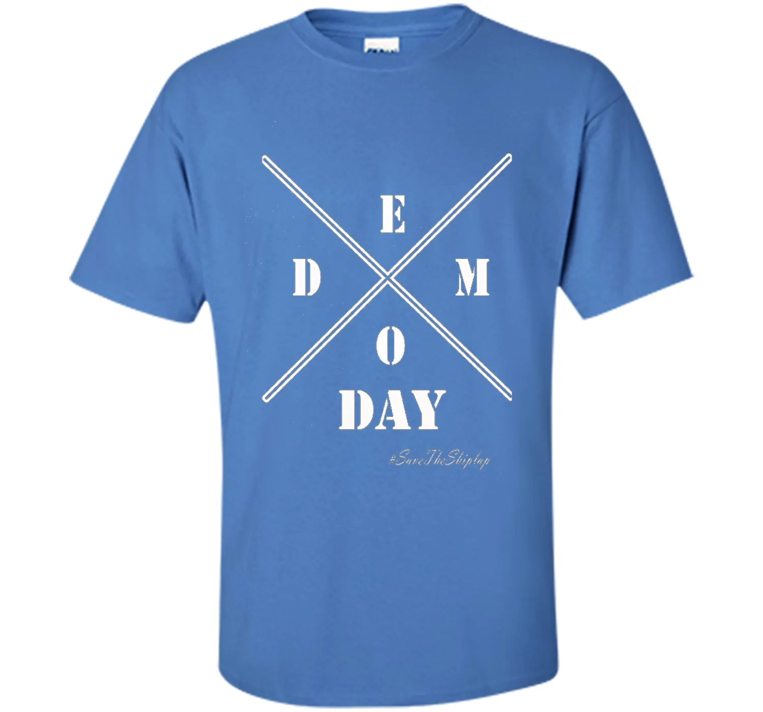 It's Demo-Days T Shirt