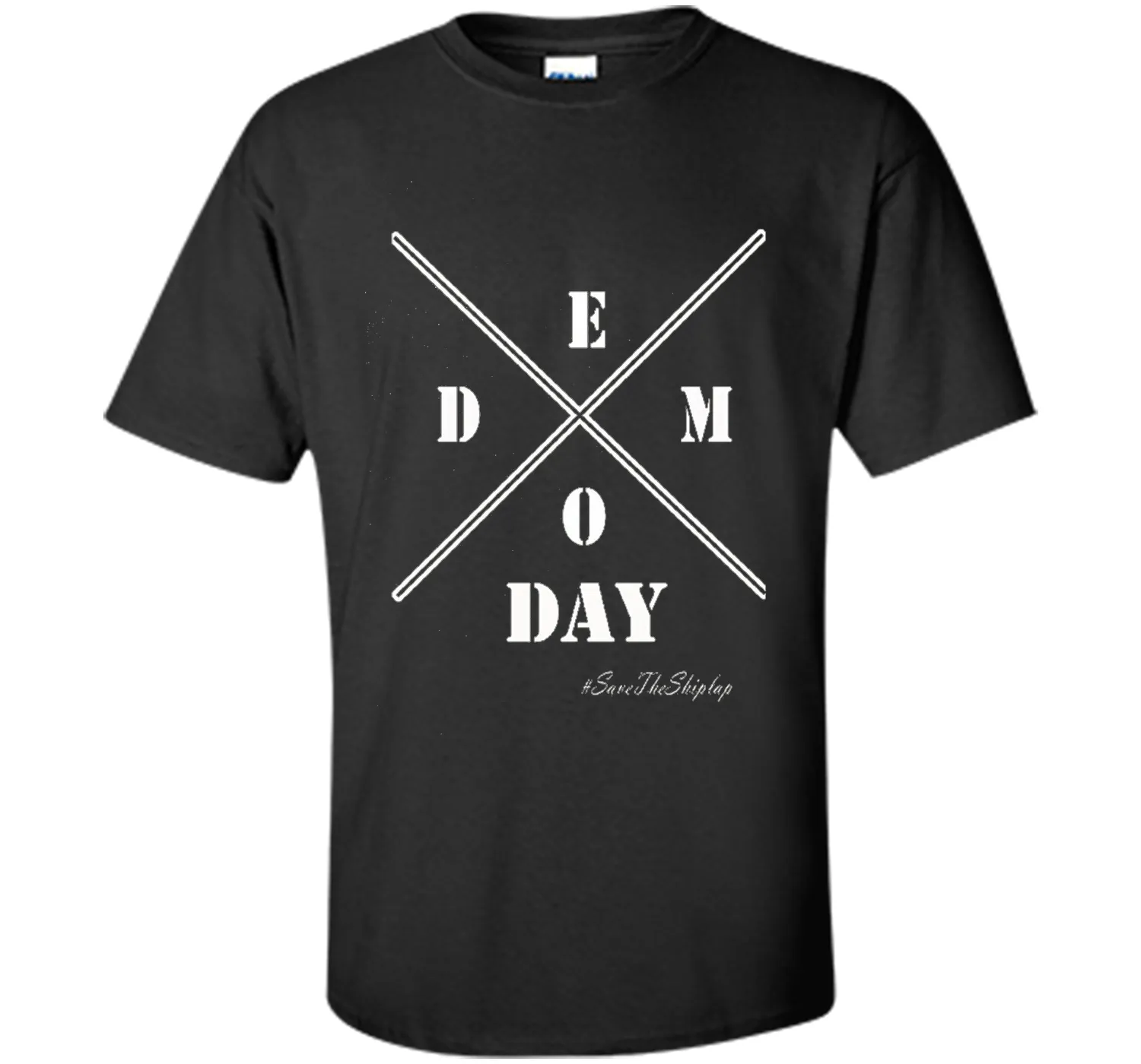 It's Demo-Days T Shirt